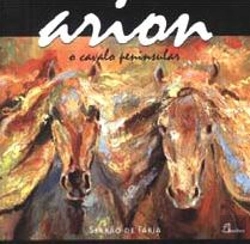 Bertrand.pt - Arion - O Cavalo Peninsular