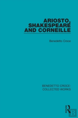 Bertrand.pt - Ariosto, Shakespeare And Corneille