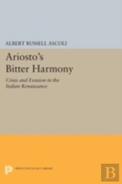 Ariosto'S Bitter Harmony