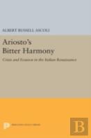 Ariosto'S Bitter Harmony