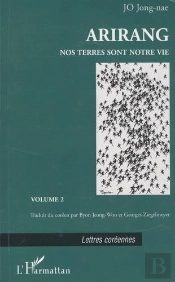 Arirang - Nos Terres Sont Notre Vie - Volume 2