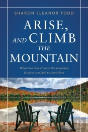Arise, And Climb The Mountain