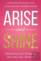 Arise And Shine