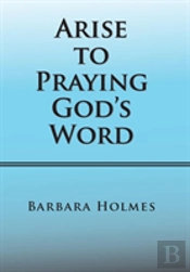 Arise To Praying God'S Word