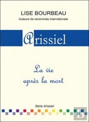 Arissiel ; La Vie Après La Mort
