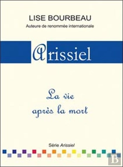 Bertrand.pt - Arissiel ; La Vie Après La Mort