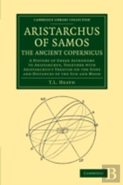 Aristarchus Of Samos, The Ancient Copernicus