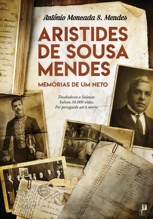 Aristides De Sousa Mendes António Moncada S Mendes Livro Bertrand
