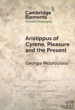 Bertrand.pt - Aristippus Of Cyrene, Pleasure And The Present