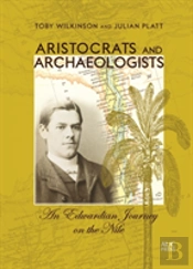 Aristocrats And Archaeologists
