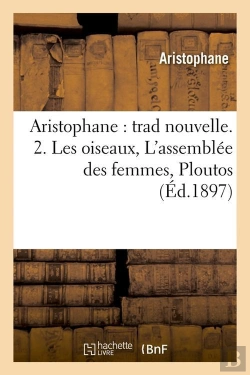Bertrand.pt - Aristophane Trad 2 Ploutos Edition 1897