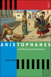 Aristophanes And The Carnival Of Genres