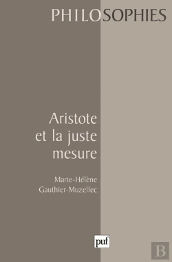 Bertrand.pt - Aristote Et La Juste Mesure