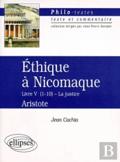 Aristote, Éthique À Nicomaque (Livre V, Chapitres 1 À 10)