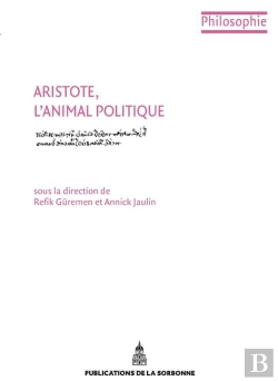 Bertrand.pt - Aristote, L'Animal Politique