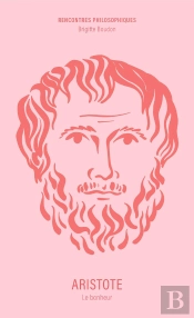 Aristote : Le Bonheur
