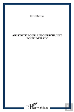 Bertrand.pt - Aristote Pour Aujourd'Hui Et Pour Demain
