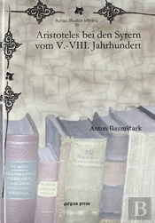 Aristoteles Bei Den Syrern Vom V.-Viii. Jahrhundert