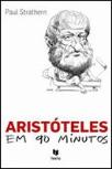 Aristóteles em 90 Minutos