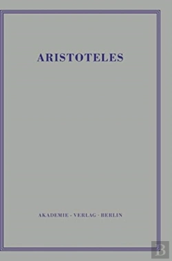 Bertrand.pt - Aristoteles Werke In Deutscher Uebersetzung Begruendet Von Ernst Grumach V 9/3