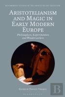 Aristotelianism And Magic In Early Modern Europe