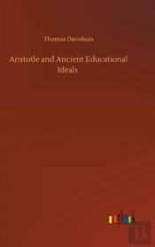 Aristotle And Ancient Educational Ideals