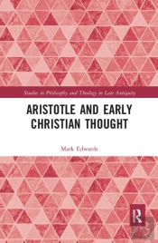 Aristotle And Early Christian Thought