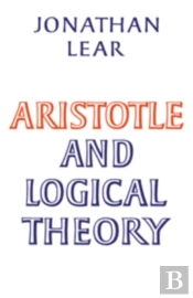 Aristotle And Logical Theory