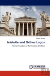 Aristotle And Orthos Logos