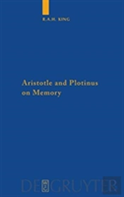 Aristotle And Plotinus On Memory