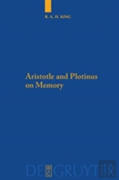 Aristotle And Plotinus On Memory