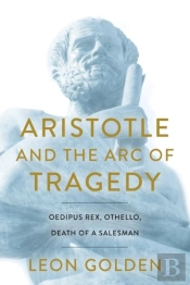 Aristotle And The Arc Of Tragedy