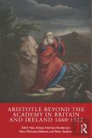 Aristotle Beyond The Academy In Britain And Ireland 1660-1922
