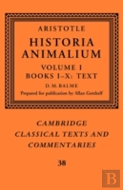 Aristotle: 'Historia Animalium': Volume 1, Books I-X: Text