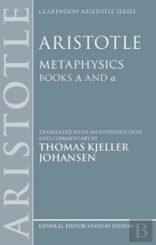 Aristotle: Metaphysics Alpha And Alpha