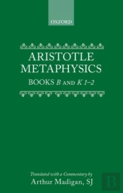 Aristotle: Metaphysics Books B And K 1-2