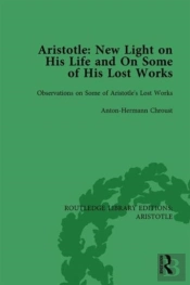 Aristotle: New Light On His Life And On Some Of His Lost Works, Volume 2