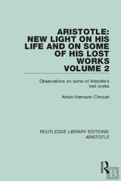 Bertrand.pt - Aristotle: New Light On His Life And On Some Of His Lost Works, Volume 2
