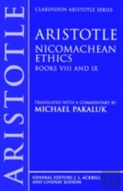 Aristotle: Nicomachean Ethics, Books Viii And Ix