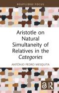 Aristotle On Natural Simultaneity Of Relatives In The Categories