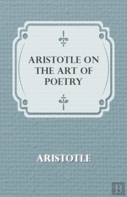 Bertrand.pt - Aristotle On The Art Of Poetry