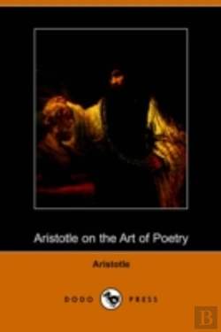 Bertrand.pt - Aristotle On The Art Of Poetry (Dodo Press)