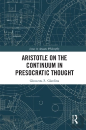 Aristotle On The Continuum In Presocratic Thought