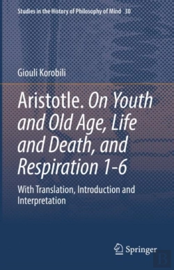 Bertrand.pt - Aristotle. On Youth And Old Age, Life And Death, And Respiration 1-6