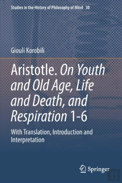 Bertrand.pt - Aristotle. On Youth And Old Age, Life And Death, And Respiration 1-6