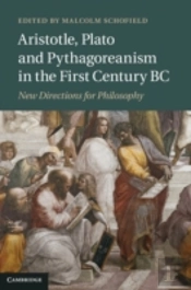 Aristotle, Plato And Pythagoreanism In The First Century Bc