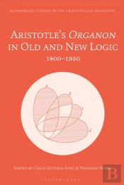 Aristotle S Organon In Old And New Logic
