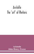 Aristotle; The ''Art'' Of Rhetoric