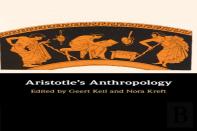 Aristotle'S Anthropology