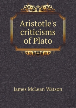Bertrand.pt - Aristotle'S Criticisms Of Plato